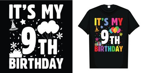 Kids It's My 9th Birthday 9 Nine Happy Birthday Boys or Girls Funny T-Shirt, It's My 9th Birthday Funny T-Shirt