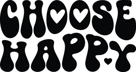 Choose happy