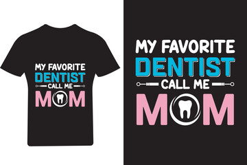 Dentist T Shirt design , best T shirt design 