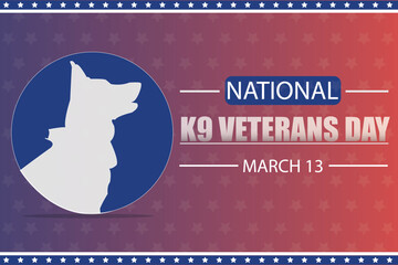 National K9 Veterans Day. March 13. Holiday concept. Template for background, banner, card, poster with text inscription. Vector illustration