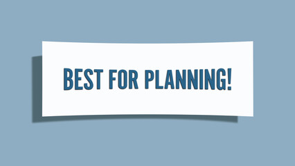 Best for Planning. A card isolated on blue background.