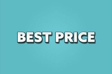 Best Price. A Illustration with white text isolated on light green background.