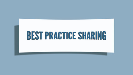 Best Practice Sharing. A card isolated on blue background.