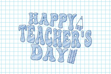 happy teacher s day pen drawn greeting card, lettering inscription, grid paper background