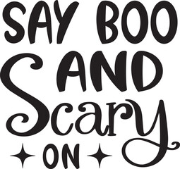say boo and scary on SVG
