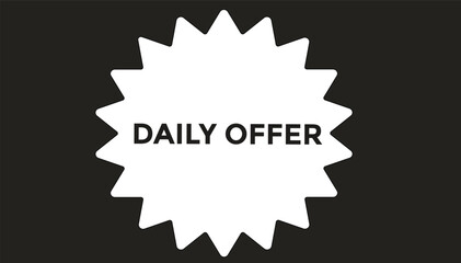 Daily offer button web banner templates. Vector Illustration 

