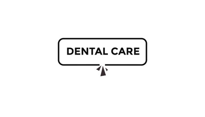 Dental care button web banner templates. Vector Illustration 
