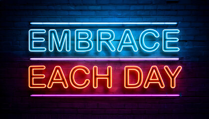 Obraz premium Embrace each day word