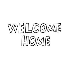 Welcome Home Sign in Playful Handwritten Font