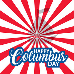 Fototapeta premium HAPPY COLUMBUS DAY. Creative illustration for background, banner, poster, presentation, business marketing. National USA Holiday. Vector illustration. EPS 10 