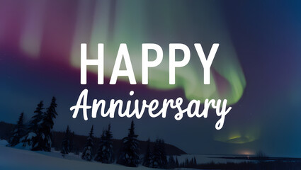 "Happy Anniversary" celebration design, white typography, northern lights background