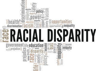 Fototapeta premium Racial Disparity word cloud conceptual design isolated on white background.