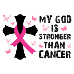 My God is Stronger Than Cancer SVG Design