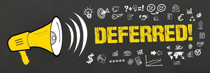 deferred!