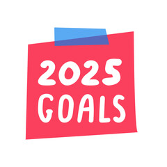 Red paper note - 2025 goals. Hand drawn illustration on white background.