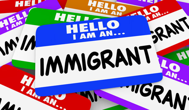 Hello I Am An Immigrant Name Tag Stickers Immigration Welcome 3d Illustration