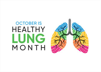 Healthy Lung Month is observed every October to raise awareness about the importance of lung health.