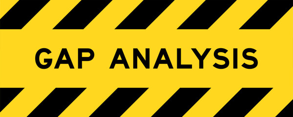 Yellow and black color with line striped label banner with word gap analysis