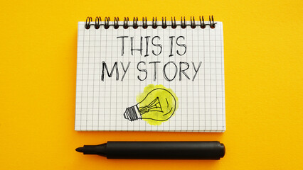 This is my story is shown using the text