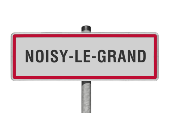 NOISY-LE-GRAND, panneau entrée agglomération, (symbolique)