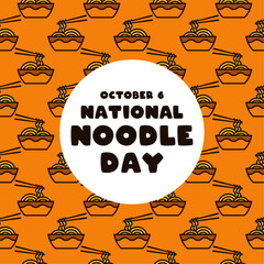 National Noodle Day. October 6. Noodle seamless pattern.