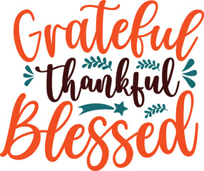 Thanksgiving Typography SVG Vector Design, thanksgiving T-shirt Design, lettering poster quotes, inspiration lettering typography design, handwritten lettering phrase, eps