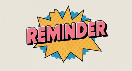 reminder word lettering in retro pop art style design on plain white background