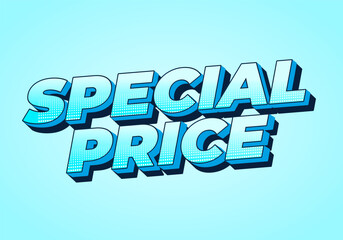 Special price. Text effect in 3D style with good and eye catching colors