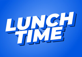 Lunch time. Text effect in 3D style with good colors