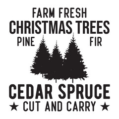 Farm Fresh Christmas Trees, pine fir cedar spruce cut carry