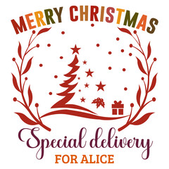 Merry Christmas Special Delivery For Alice 
