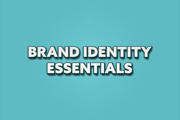 Brand Identity Essentials. A Illustration with white text isolated on light green background.