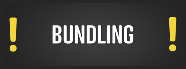 bundling.. A blackboard with white text. Illustration with grunge text style.