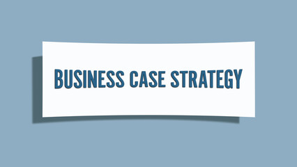 Business Case Strategy. A card isolated on blue background.