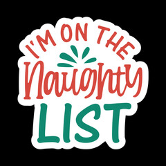 I'm On The Naughty List