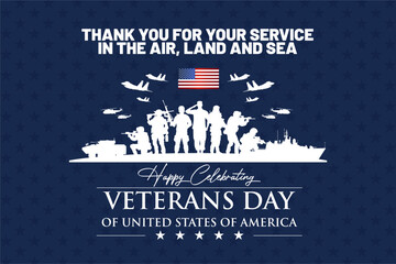 Happy Veterans Day 2024 Design Concept. Thank You for Veterans Including US Army, US Navy and US Air Force on the US Flag Background. 