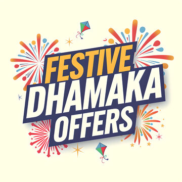 Festive Dhamaka offers, with colorful fireworks and decorative elements in the background