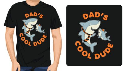 Quote Tshirt Dad's Cool Dude. Trendy Typography Lettering Vertical Design Template for Print T shirt Fashion Clothing Poster and Merchandise Tee