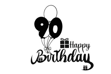 happy birthday vector text 90 years with ballons and gifts . black and white 