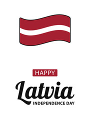 Latvia Independence Day, vector design for poster, banner or greeting card. Text Happy Latvia Independence Day and Latvian flag isolated on white background.