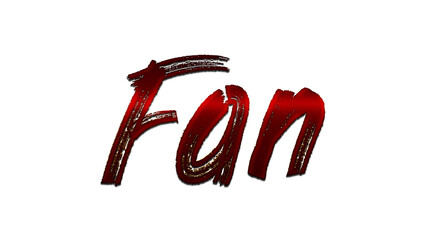 3D blood red word design of Fan on white background.	