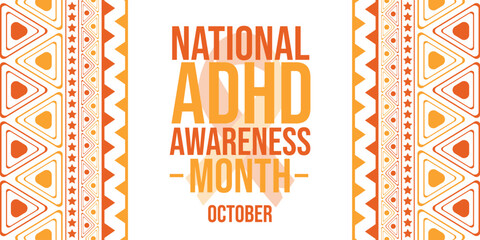 National ADHD Awareness Month Banner for October 2024, Highlighting Awareness and Support for Individuals with ADHD. Vector EPS 10.