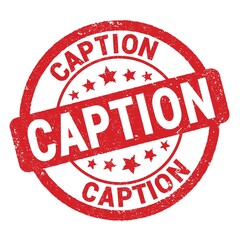 CAPTION text written on red round stamp sign.