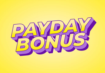 Fototapeta premium Payday bonus. Text effect for promotional ads or social media