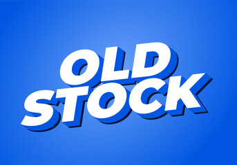 Old stock. Text effect in 3D look with pop up colors for promotional ads