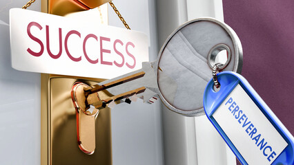 Perseverance leads to Success - it's a key to unlock success. A door key metaphor showing how perseverance is a key to access success. It's a necessary element to open success. ,3d illustration