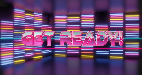 Image of get ready text over neon columns on black background