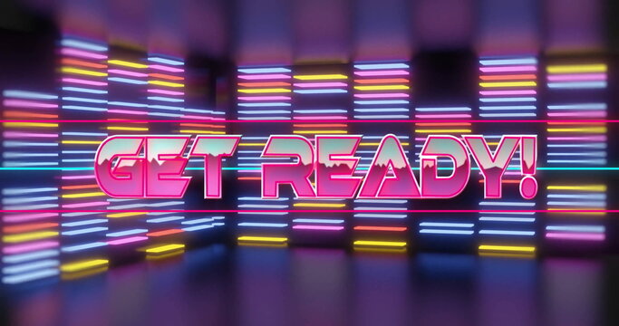 Image of get ready text over neon columns on black background - Powered by Adobe