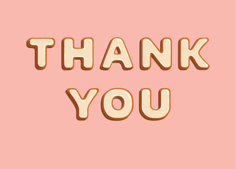 Illustration of the text 'Thank You' designed to look like gingerbread cookies with icing on a pink background. Perfect for holiday cards, posters, packaging, and Christmas designs.