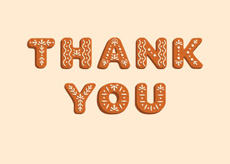 Illustration of the text 'Thank You' designed to look like gingerbread cookies with icing on a beige background. Perfect for holiday cards, posters, packaging, and Christmas designs.
